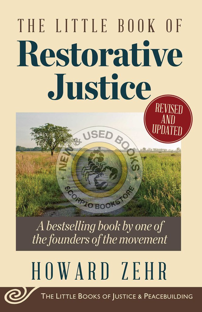 *PRE-ORDER, APPROX 7-10 BUSINESS DAYS* The Little Book of Restorative Justice Revised and Updated 2nd edition by Howard Zehr 9781561488230 *FINAL SALE*