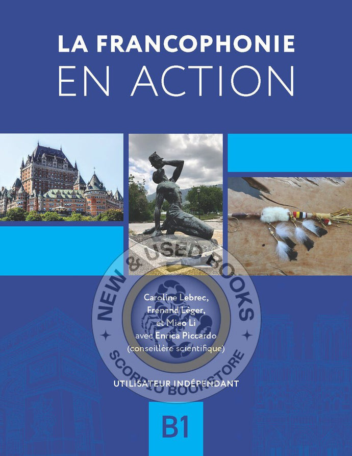 *PRE-ORDER, APPROX 4-6 BUSINESS DAYS* La francophonie en action by Caroline Lebrec 9781773383743