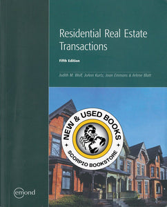 Residential Real Estate Transactions 5th Edition by Judith Wolf 9781772555622 (USED:VERYGOOD; minor writing and highlights) *136b