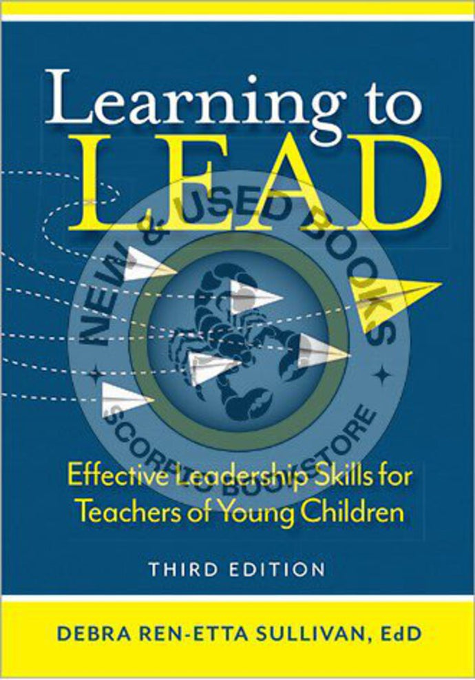 Learning to Lead 3rd edition by Debra Ren-Etta Sullivan 9781605547541 *74b [ZZ]