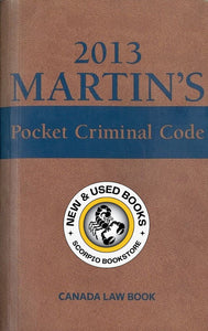 2013 Martin's Pocket Criminal Code 9780888046048 (USED:ACCEPTABLE) *D28