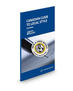 *PRE-ORDER, APPROX 4-6 BUSINESS DAYS* Canadian Guide to Legal Style 2nd Edition 9780779891603