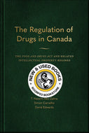 The Regulation of Drugs in Canada by T. Nessim Abu-Zahra 9781552216651 (USED:VERYGOOD; minor stain on top) *AVAILABLE FOR NEXT DAY PICK UP* *Z338 [ZZ]