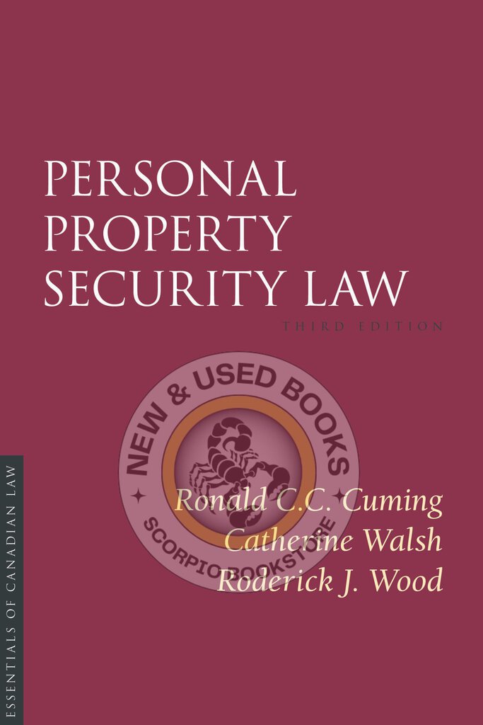 *PRE-ORDER 4-6 BUSINESS DAYS* Personal Property Security Law 3rd Edition by Ronald C. C. Cuming 9781552216286 *FINAL SALE*
