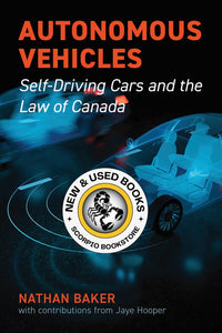 *PRE-ORDER, APPROX 4-6 BUSINESS DAYS* Autonomous Vehicles by Nathan Baker 9781552215807