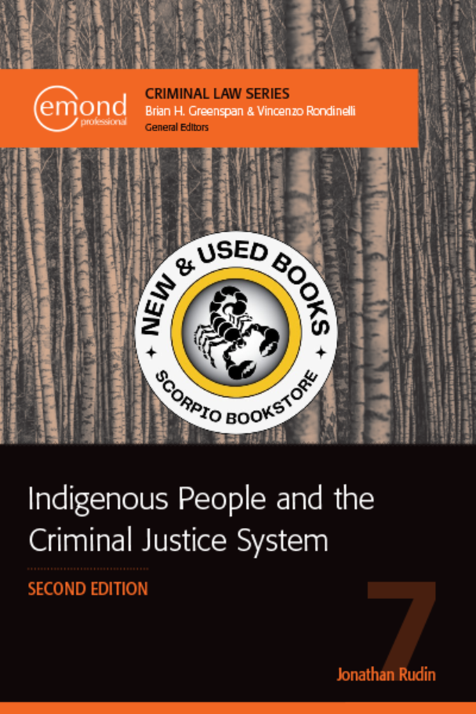 *PRE-ORDER, APPROX 2-3 BUSINESS DAYS* Indigenous People and the Criminal Justice System 2nd Edition by Jonathan Rudin 9781774623589