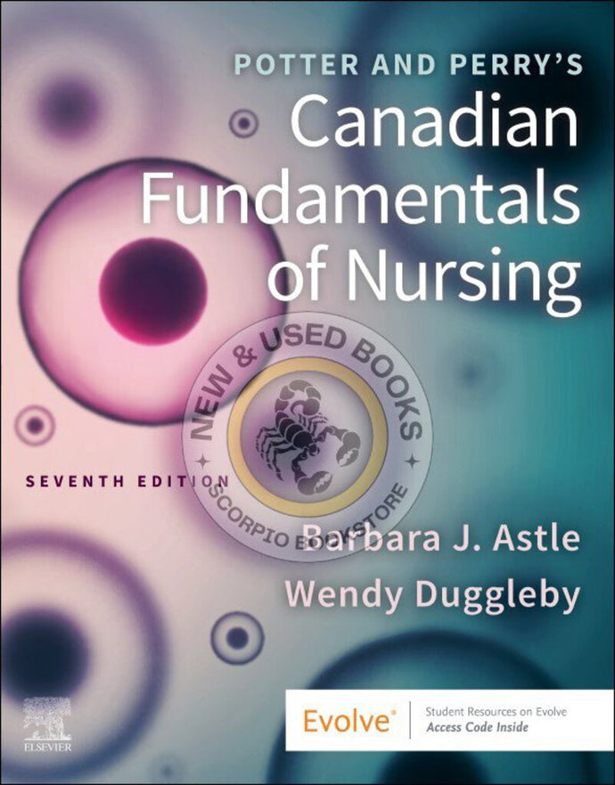 Potter and Perry's Canadian Fundamentals of Nursing 7th edition by Barbara J. Astle 9780323870658 *64bbk [ZZ] *FOR PICK UP*