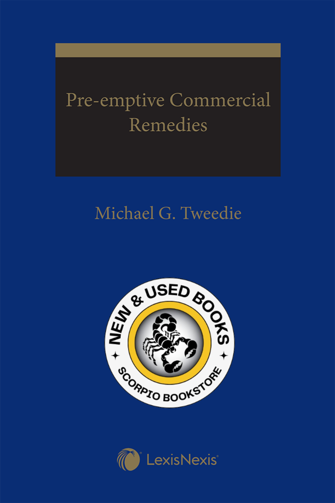 *NYP MAY 2024* Pre-emptive Commercial Remedies by Michael G. Tweedie 9780433530985