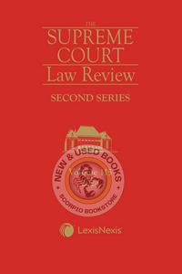 *NYP MAY 2024* Supreme Court Law Review 2nd Series Volume 115 by Benjamin L. Berger 9780433531036