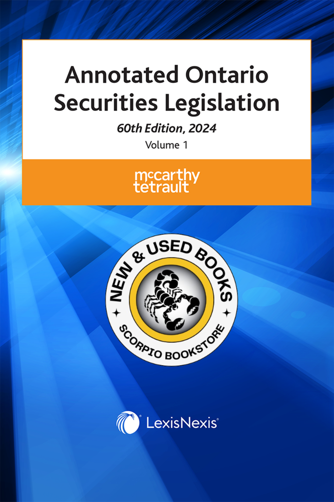 *NYP APR 2024* Annotated Ontario Securities Legislation 60th Edition 2024 by McCarthy Tétrault 9780433532675