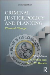 Criminal Justice Policy 5th Edition by Wayne N. Welsh 9780323298858 (USED:LIKENEW) *70a
