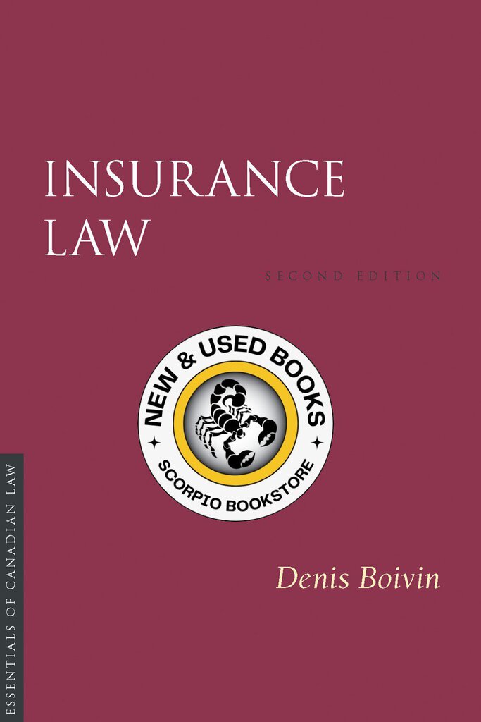 *PRE-ORDER, APPROX 4-6 BUSINESS DAYS* Insurance Law 2nd Edition by Denis W. Boivin 9781552213889