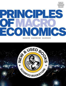 Principles of Macroeconomics 8th Canadian Edition LOOSELEAF by Mankiw 9780176888107 *13a *SAN