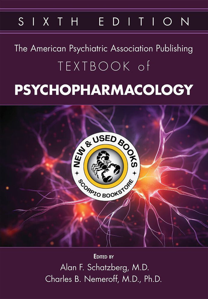 *PRE-ORDER, APPROX 2-3 BUSINESS DAYS* The American Psychiatric Association Publishing Textbook of Psychopharmacology 6th edition by Alan F. Schatzberg 9781615374359