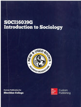 Load image into Gallery viewer, SOCI16039G Introduction to Sociology Custom 9781259370786 (USED:GOOD) *D17
