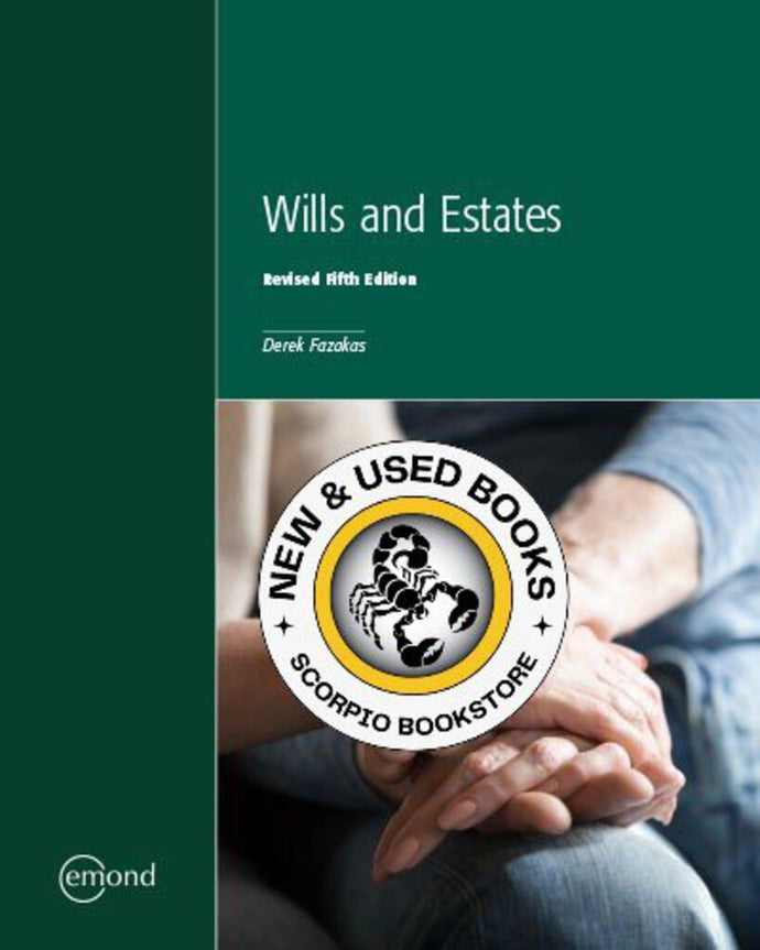 Wills and Estates Revised 5th Edition by Derek Fazakas 9781774625200 (USED:VERYGOOD) *140d