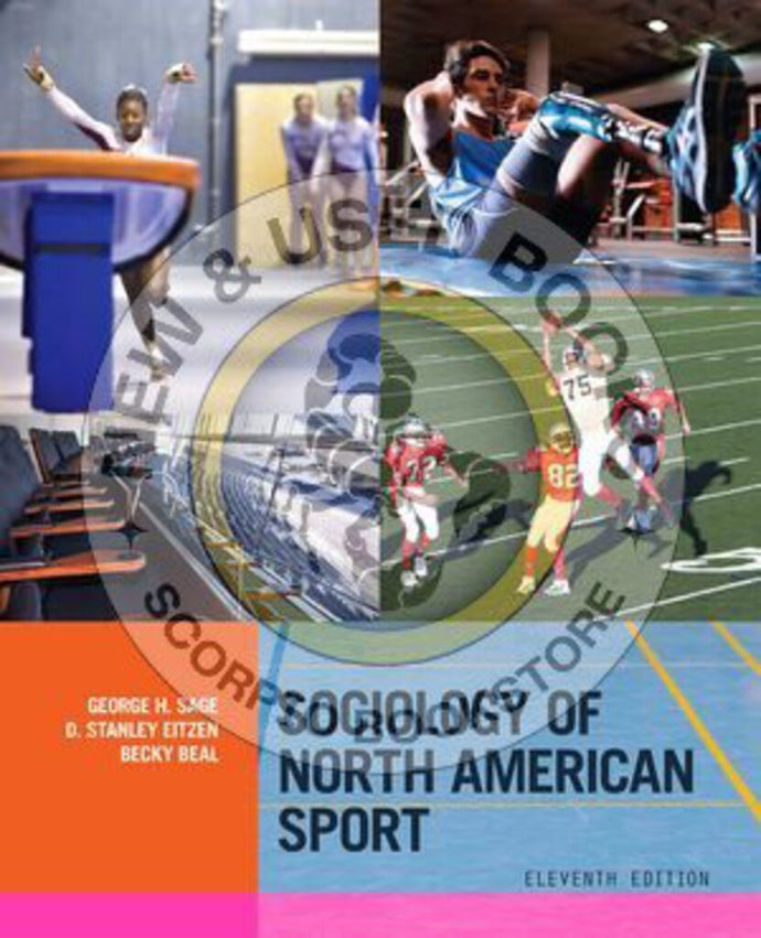 Sociology of North American Sport 11th Edition by George H. Sage 9780190854102 (USED:VERYGOOD, minor markings) *AVAILABLE FOR NEXT DAY PICK UP* *Z301 [ZZ]