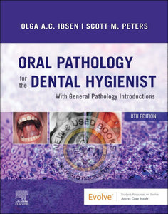 Oral Pathology for the Dental Hygienist 8th Edition by Olga Ibsen 9780323764032 *70c *SAN [ZZ]