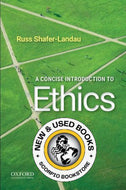A Concise Introduction to Ethics by Russ Shafer-Landau 9780190058173 (USED:GOOD) *90b