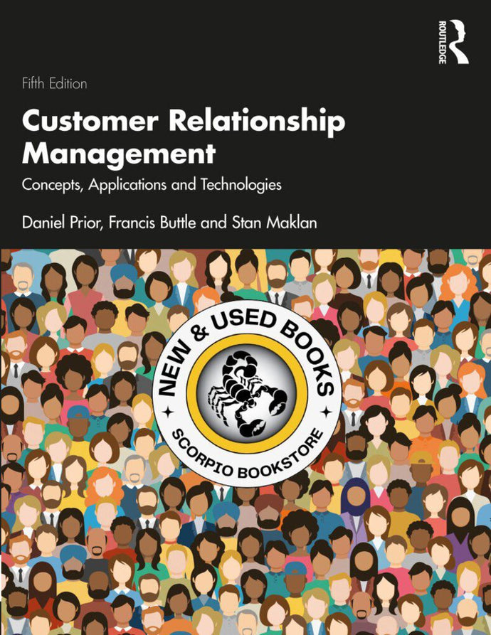 *PRE-ORDER, APPROX 2-3 BUSINESS DAYS, print-on-demand* Customer Relationship Management: Concepts, Applications and Technologies 5th edition by Daniel D. Prior 9781032247441
