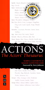 *PRE-ORDER, APPROX 4-6 BUSINESS DAYS* Actions: The Actor's Thesaurus By Marina Caldarone 9781854596741
