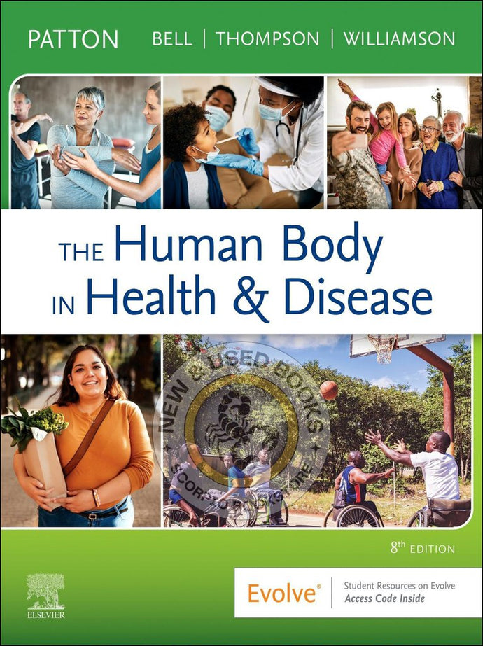 The Human Body in Health & Disease 8th Edition by Patton 9780323734165 *79c *SAN