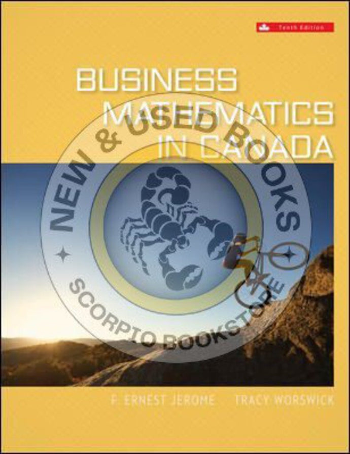Business Mathematics In Canada 10th Edition by F. Ernest Jerome 9781260065992 (USED:LIKENEW) *A11 [ZZ]