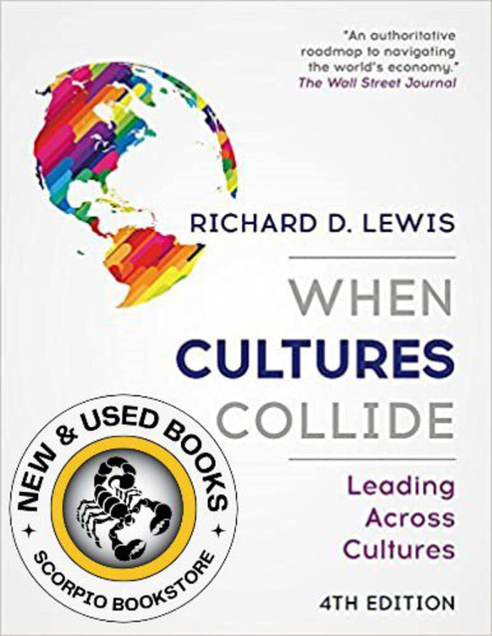 *PRE-ORDER, APPROX 7 BUSINESS DAYS* When Cultures Collide: Leading Across Cultures 4th Edition by Richard D. Lewis 9781473684829 *77c