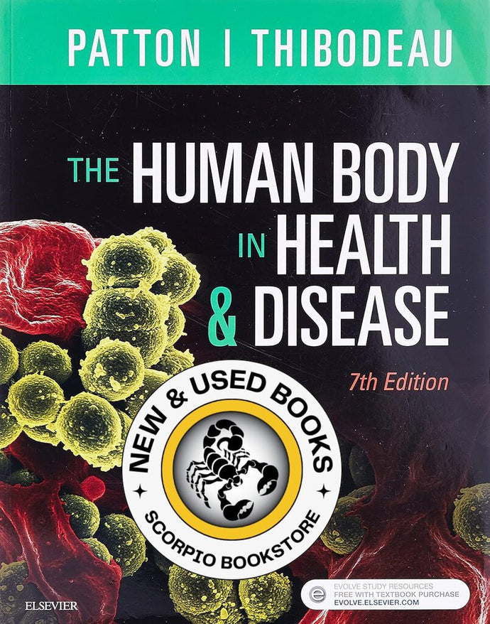 The Human Body in Health and Disease 7th Edition by Patton 9780323402118 (USED:VERYGOOD) *AVAILABLE FOR NEXT DAY PICK UP* *c23