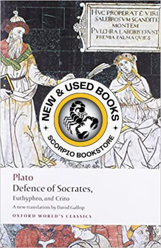 Defence of Socrates ; Euthyphro ; Crito by Plato 9780199540501 (USED:VERY GOOD) *48a