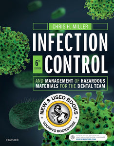 Infection Control and Management of Hazardous Materials for the Dental Team 6th Edition by Chris H. Miller 9780323400619 *AVAILABLE FOR NEXT DAY PICK UP* *c23 *SAN