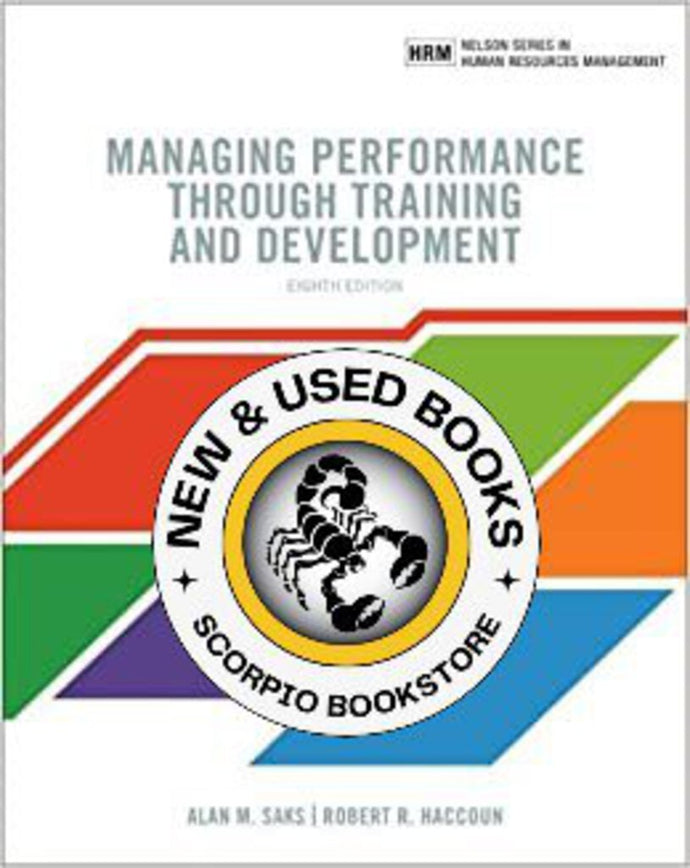 Managing Performance 8th Edition by Alan M. Saks 9780176798079 (USED:VERYGOOD) *59a