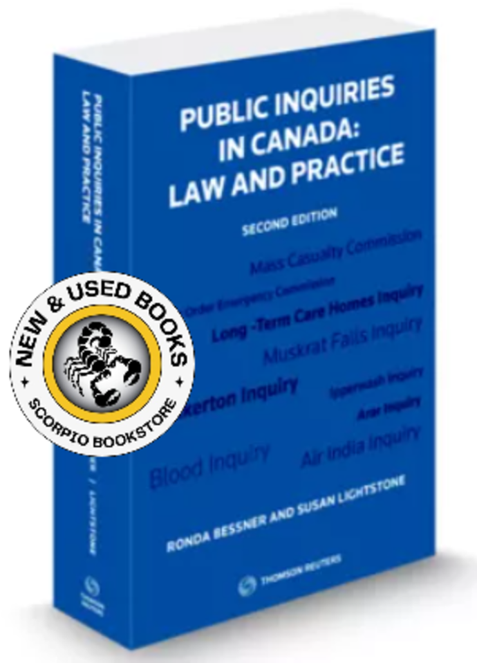 *PRE-ORDER, APPROX 4-6 BUSINESS DAYS* Public Inquiries in Canada Law and Practice 2nd Edition + Proview by Ronda Bessner STUDENT EDITION 9781038202581 *FINAL SALE*