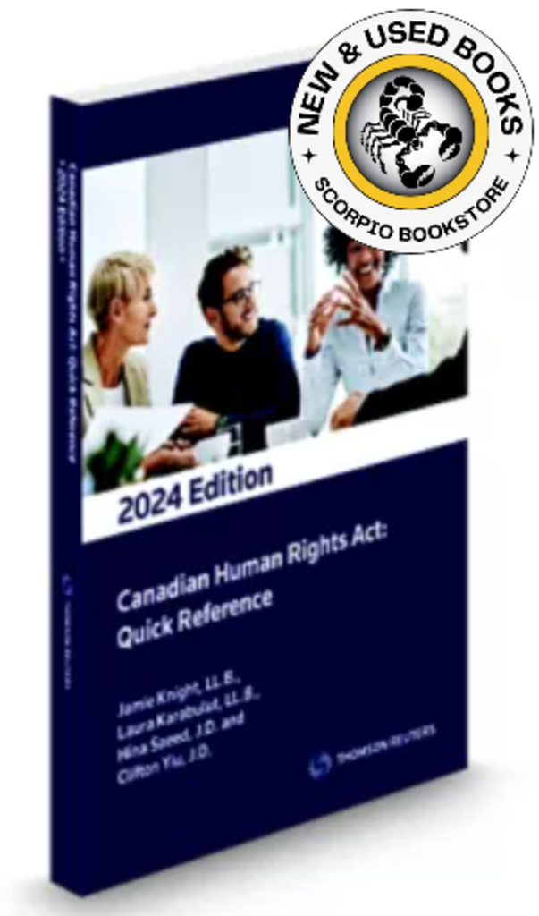 *PRE-ORDER, APPROX 4-6 BUSINESS DAYS* Canadian Human Rights Act: Quick Reference 2024 Edition by Jamie Knight