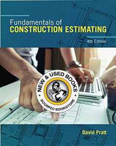 Fundamentals of Construction Estimating 4th Edition by David Pratt 9781337399395 (USED:LIKENEW) *27c