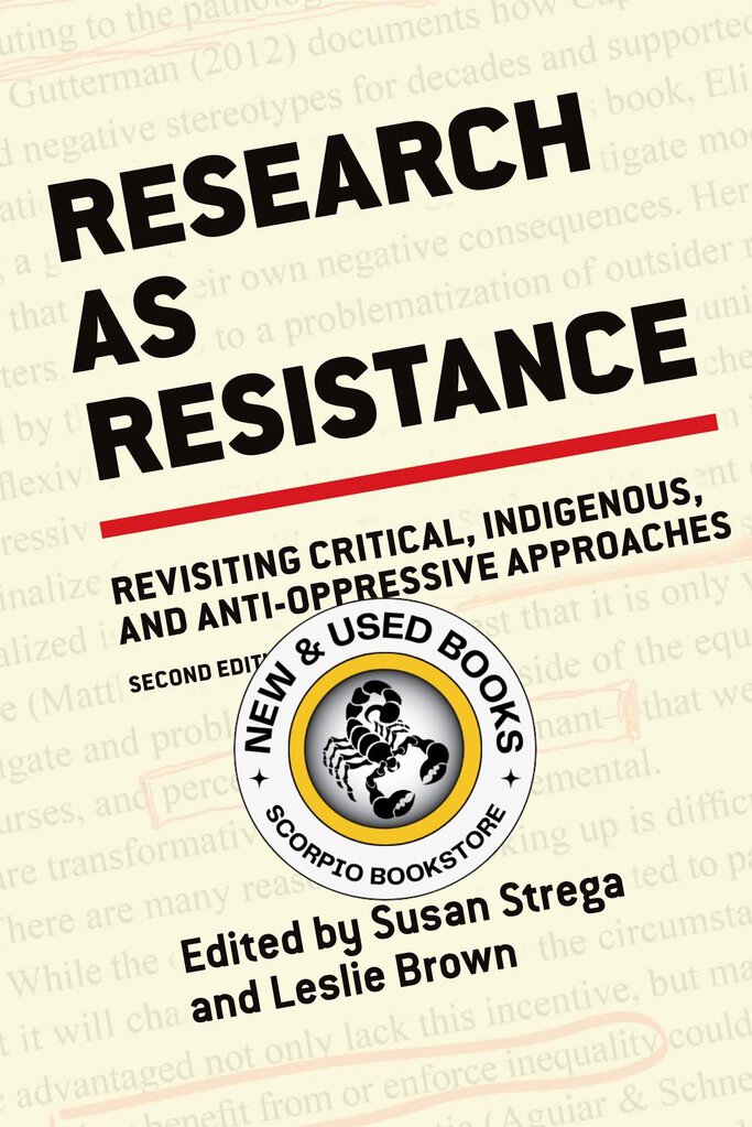 *PRE-ORDER, APPROX 4-6 BUSINESS DAYS* Research as Resistance 2nd Edition by Leslie Brown 9781551308821