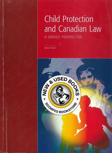 Child Protection and Canadian Law by Nora Rock 9781552391242 (USED:GOOD) *142a
