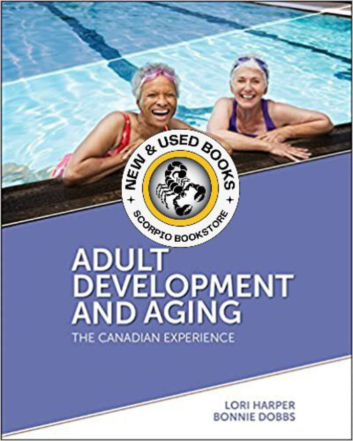 Adult Development and Aging by Lori Harper 9780176594138 (USED:VERYGOOD) *28a
