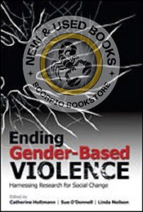 *PRE-ORDER, APPROX 4-6 BUSINESS DAYS* Ending Gender-Based Violence by Catherine Holtmann 9781553224297 *FINAL SALE*