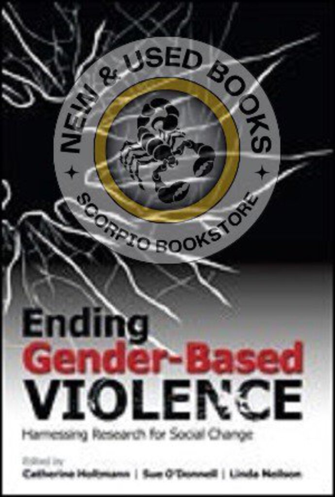 *PRE-ORDER, APPROX 4-6 BUSINESS DAYS* Ending Gender-Based Violence by Catherine Holtmann 9781553224297 *FINAL SALE*