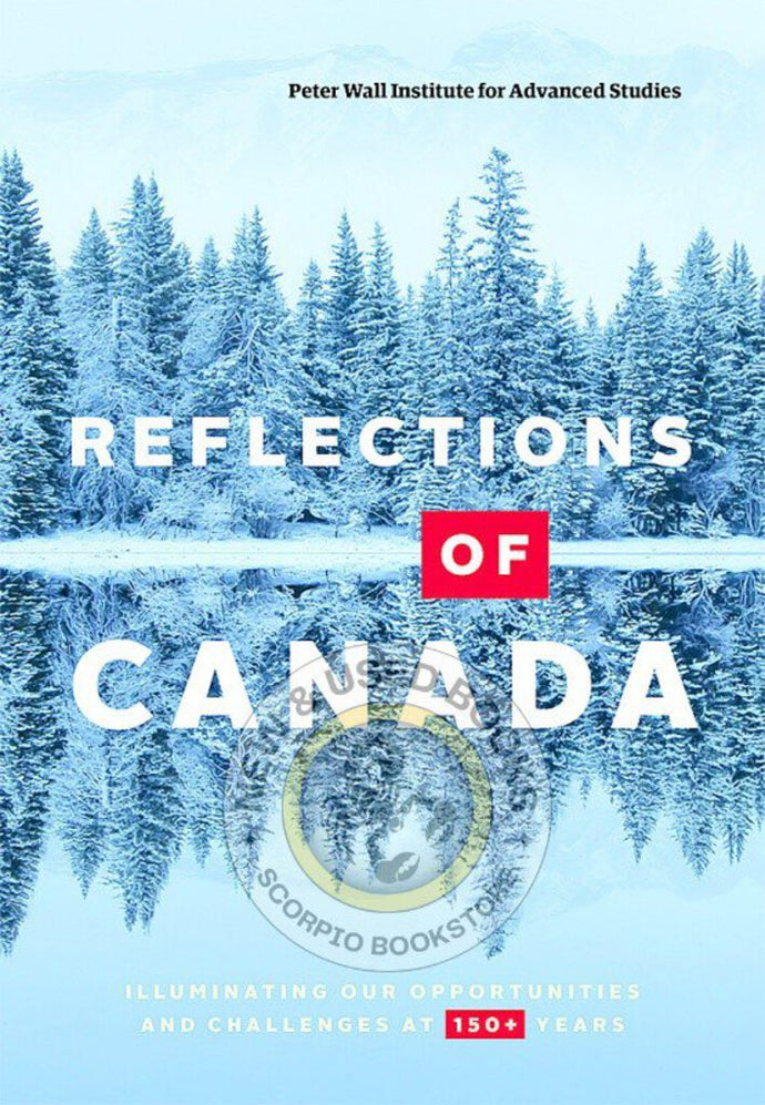 *PRE-ORDER APPROX 4-6 BUSINESS DAYS* Reflections of Canada by Peter N. Nemetz 9780888652676 [ZZ]
