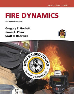 *PRE-ORDER, APPROX 4-6 BUSINESS DAYS, backordered* Fire Dynamics 2nd Edition by Gregory E. Gorbett 9780133842708