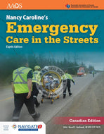 *PRE-ORDER, APPROX 7 BUSINESS DAYS* Nancy Caroline's Emergency Care in the Streets 8th Canadian Edition by American Academy of Orthopaedic Surgeons ADVANTAGE 9781284196641 *FOR SHIPPING* *FINAL SALE* *ADJ