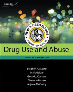 Drug Use and Abuse by Stephen Maisto Mark Galizio 9780176514150 (USED:LIKENEW) *25c