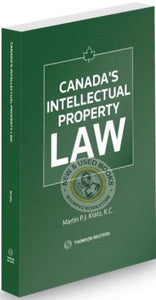 *PRE-ORDER, APPROX 4-6 BUSINESS DAYS* Canada's Intellectual Property Law 4th Edition by Martin Kratz 9780779899432