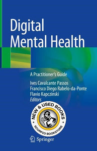 *PRE-ORDER, APPROX 2-3 BUSINESS DAYS, made-on-demand* Digital Mental Health by Ives Cavalcante Passos 9783031106972