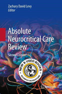 *PRE-ORDER, APPROX 7-14 BUSINESS DAYS, print-on-demand* Absolute Neurocritical Care Review 2nd Edition by Zachary David Levy 9783031248290
