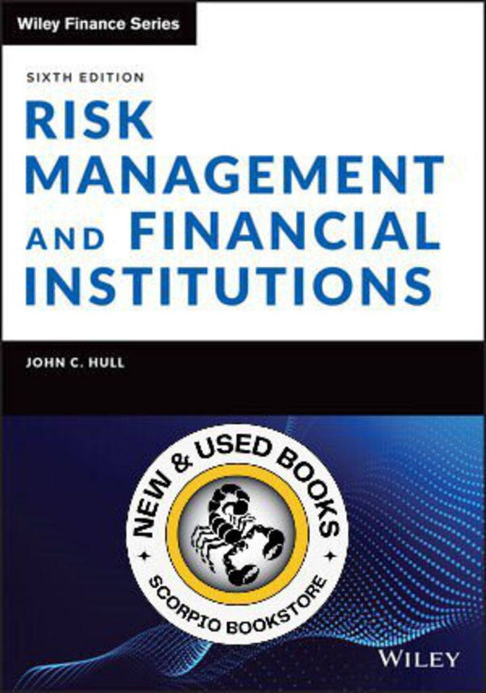 *PRE-ORDER, APPROX 7-10 BUSINESS DAYS* Risk Management and Financial Institutions 6th edition by John C. Hull 9781119932482