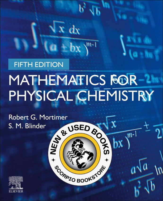 Mathematics for Physical Chemistry 5th Edition by Robert G. Mortimer 9780443189456 (USED:VERYGOOD) *AVAILABLE FOR NEXT DAY PICK UP* *Z326 [ZZ]