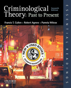 Criminological Theory 7th Edition by Francis T. Cullen 9780197619315 (USED:VERYGOOD) *AVAILABLE FOR NEXT DAY PICK UP* *T76 *TBC [ZZ]